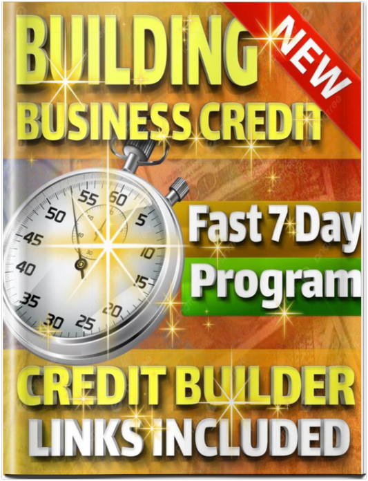 (BBCF27)  BUILDING BUSINESS CREDIT FAST W/ CREDIT BUILDER LINKS