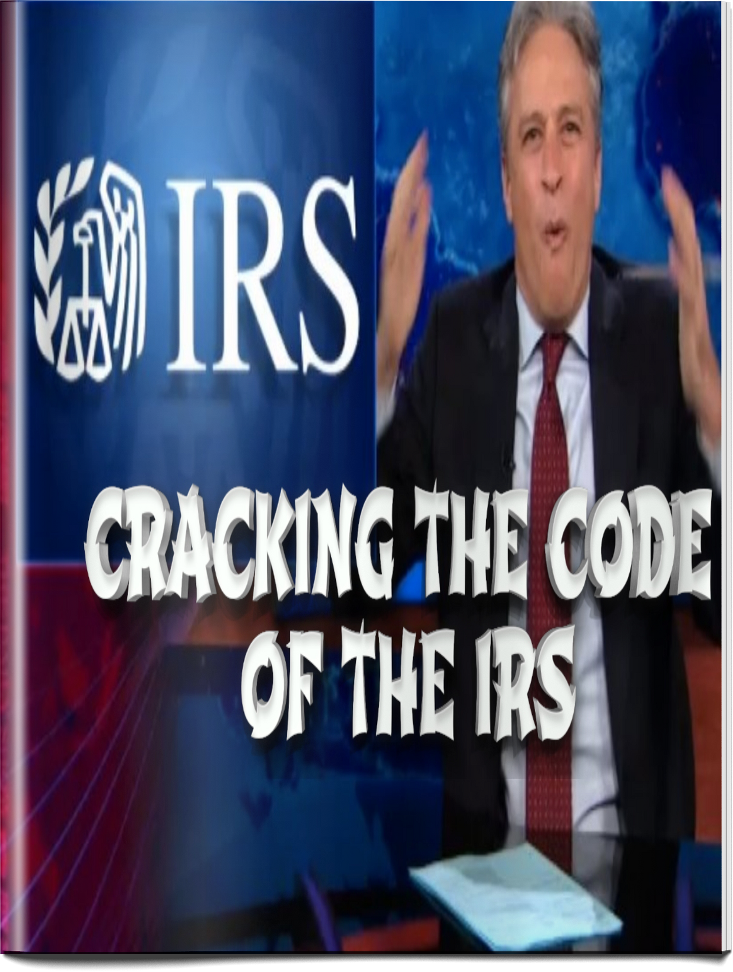 (EBIRS4) The Federal Zone: Cracking the Code of Internal Revenue (IRS):