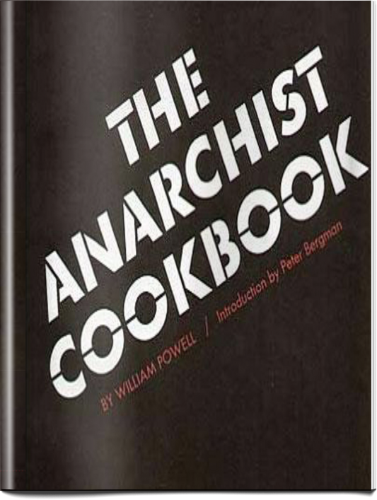 (ANCOOK)  THE COMPLETE" ANARCHIST COOKBOOK COLLECTION