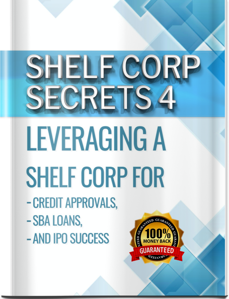 (SHELF4). SHELF CORPORATION SECRETS 4