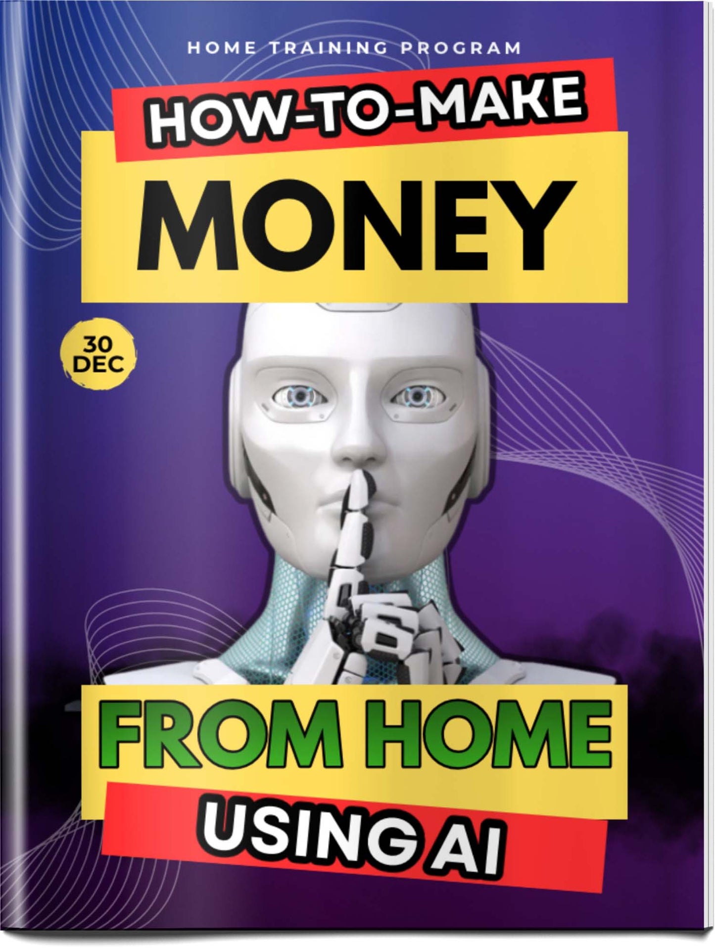(HOMEAI). USING A.I. TO HELP YOU MAKE MONEY FROM HOME